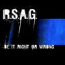 Be It Right Or Wrong