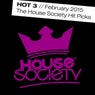 Hot 3 - February 2015: The House Society Hit Picks