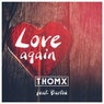 Love Again (feat. Bartok)