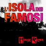 L'isola dei famosi: House Remix (By Ricca)