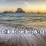 Chill House Deep Vol 1