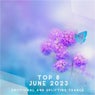 Top 8 June 2023 Emotional and Uplifting Trance