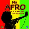 Nu Afro (A tribute to nu disco afro-Club Selection)