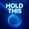 Hold This