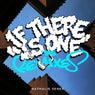 If There Is One (The Remixes)