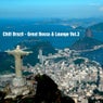 Chill Brazil - Great Bossa & Lounge, Vol. 3