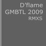 G.M.B.T.L 2009 Remixes
