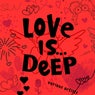 Love is...Deep