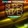 Be Yourself - KPD