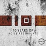10 YEARS OF AGILE RECORDINGS