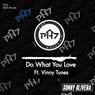 Do What You Love (Extended Mix)