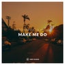 Make Me Do