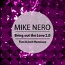 Bring out the Love 2.0 (Tim3Limit Remixes)