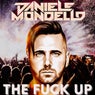 THE FUCK UP