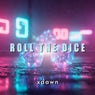 Roll The Dice