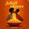 Jolloff & Kisses