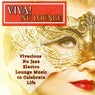 Viva! Nu Lounge: Vivacious Nu Jazz Electro Lounge Music to Celebrate Life