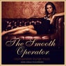 The Smooth Operator - Cosmopolitan Lounge Music