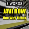 One Way Ticket