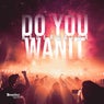 Do You Wanit
