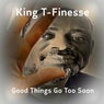 Good Things Go Too Soon (Final Mix)