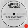 Believe That (Extended Mix)