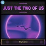 Just the Two of Us