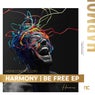 Harmony / Be Free EP