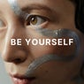 Be Yourself