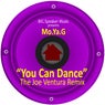 You Can Dance (The Joe Ventura Remix)