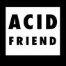 Acid Friend