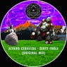 Dirty Troll (Original Mix)