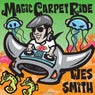 Magic Carpet Ride - Remixed