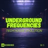 Underground Frequencies: Tech-House Evolution, Vol. 05