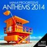 Miami Progressive Anthems 2014