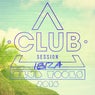 Club Session Pres. Ibiza Club Tools 2016