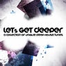 Let's Get Deeper - Vol. 1
