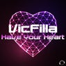 Have Your Heart