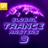 Global Trance Masters, Vol. 3