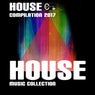House Compilation 2017 (House Music Collection)