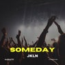 Someday - Extended Mix