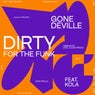 Dirty For The Funk
