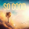 So Good (feat. Barnev) [The Remixes]