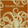 Tech House Revision