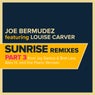 Sunrise: Remixes, Pt. 3