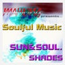 Mahjong presents Soulfly, Sun & Soul Shades