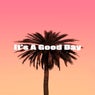 It's A Good Day