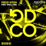 First Time / Fire (Original Mix)