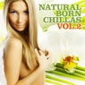 Natural Born Chillas, Vol. 2