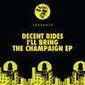I'll Bring The Champaign EP